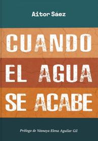 Cuando el agua se acabe